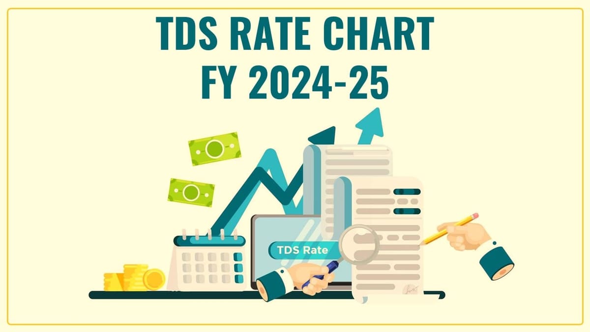 Understanding the New TDS Rates for FY 2024-25 | What Businesses Need to Know