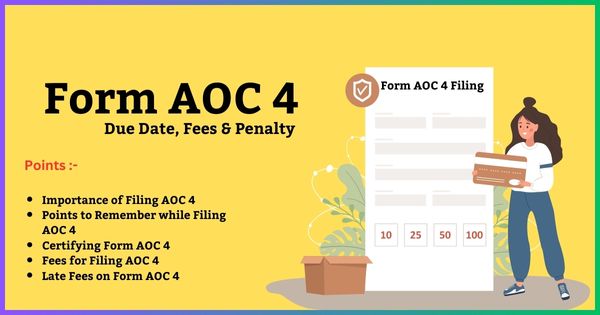 Easy Guide to Form AOC-4 Filing: Due Dates, Fees, and Process [2024-25 ...